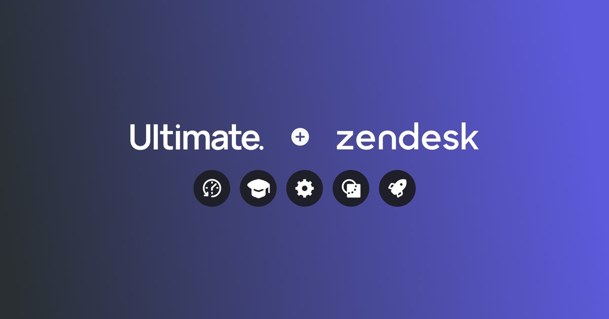 How to Get Started With Ultimate and Zendesk in 5 Easy Steps - 1200x628